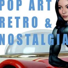 POP ART RETRO and NOSTALGIA